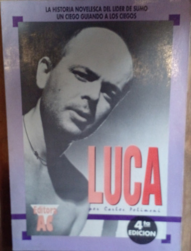 Luca Prodan -historia Novelesca Del Lider De Sumo