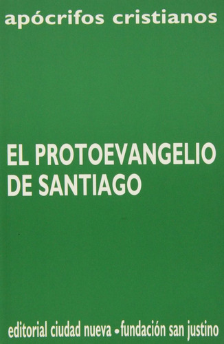 Protoevangelio De Santiago - Desconocido