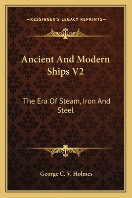 Libro Ancient And Modern Ships V2: The Era Of Steam, Iron...