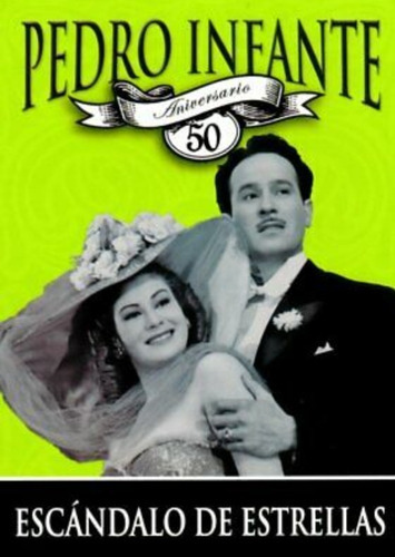 Pedro Infante 50 Aniversario Escándalo De Las Estrellas Dvd 