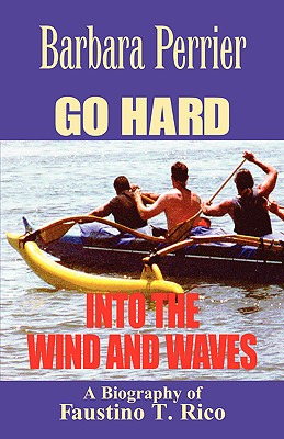 Libro Go Hard Into The Wind And Waves - Perrier, Barbara