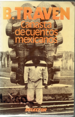Canasta De Cuentos Mexicanos - B Traven Libro Usado