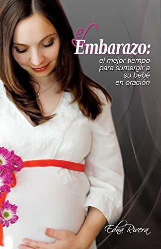 Libro : El Embarazo El Mejor Tiempo Para Sumergir A Su Bebe