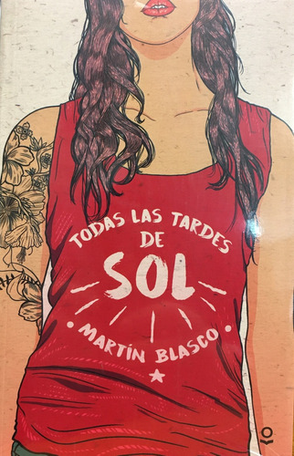 Todas Las Tardes De Sol - Martin Blasco