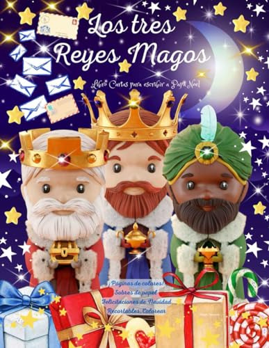 Libro Cartas Para Escribir A Los Tres Reyes Magos Y Papá Noe