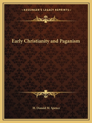 Libro Early Christianity And Paganism - Spence, H. Donald...