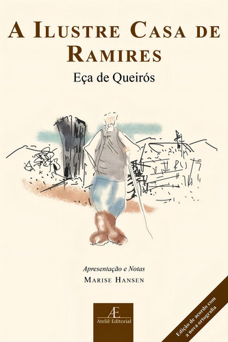 A Ilustre Casa de Ramires, de Queirós, Eça de. Clássicos Ateliê Editorial Ateliê Editorial Ltda - EPP, capa mole em português, 2014