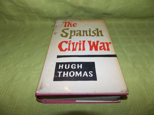 The Spanish Civil War - Hugh Thomas - Eyre & Spottiswoode