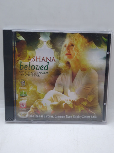 Ashana Beloved Voz Y Cuencos De Cristal Cd Nuevo