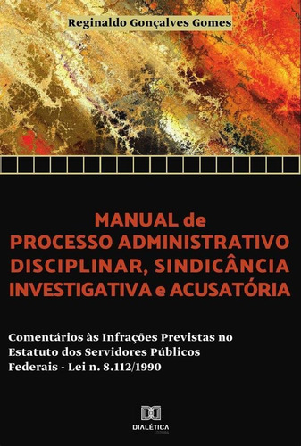 Manual De Processo Administrativo Disciplinar, Sindicânci...