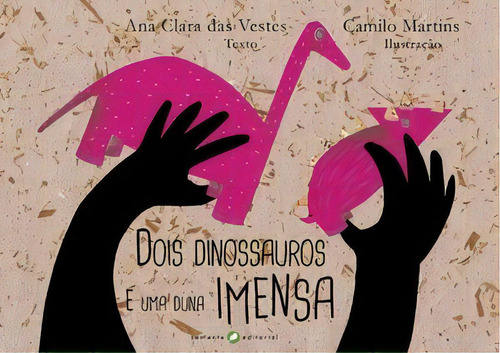Dois Dinossauros E Uma Duna Imensa, De Vestes Das. Editora Semente Editorial Em Português