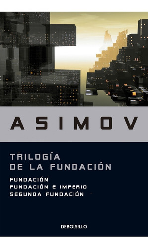 Trilogia De La Fundacion / Isaac Asimov