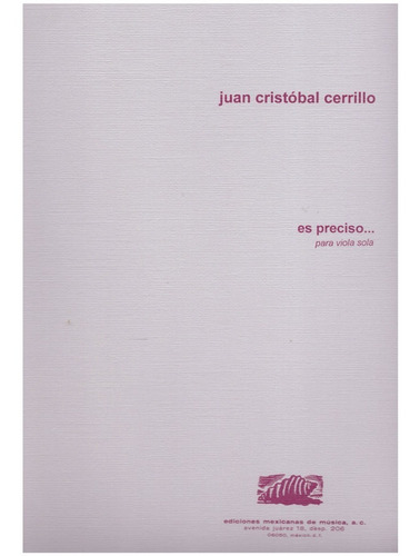 Es Preciso... Para Viola Sola.