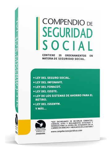 Compendio De Seguridad Social: Ley Del Seguro Social, De H. Greso De La Unión., Vol. Único. Editorial Compilaciones Jurídicas, Tapa Blanda, Edición Primera En Español, 2023