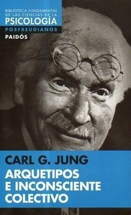 Arquetipos E Inconsciente Colectivo, Carl Jung, Paidós