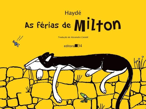 As Férias De Milton, De Haydé. Editora Editora 34, Capa Mole Em Português