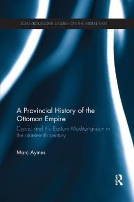 Libro A Provincial History Of The Ottoman Empire - Marc A...