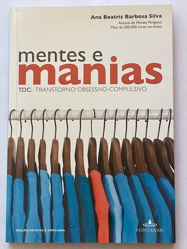 Livro Mentes E Manias - Toc: Transtorno Obsessivo-compulsivo