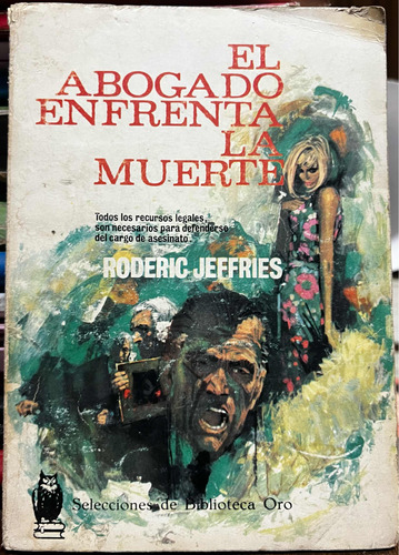 El Abogado Enfrenta La Muerte - Roderic Jeffries