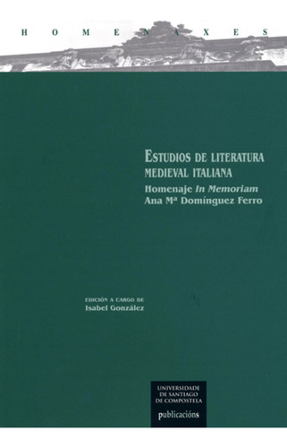 Estudios De Literatura Medieval Italiana - Gonzalez Isabel