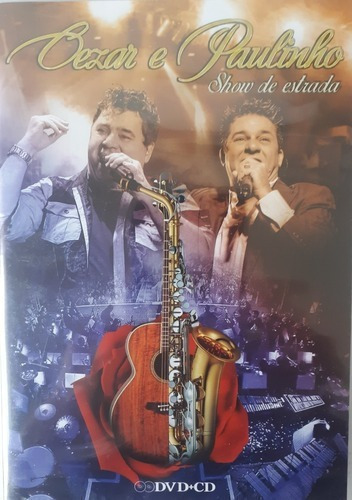 Dvd + Cd Cezar E Paulinho - Show De Estrada