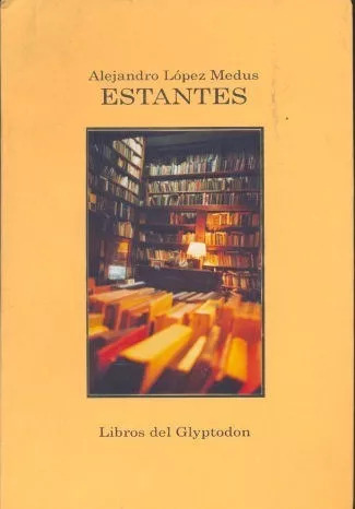 Libro Estantes - Memorias De Un Librero Anticuario - Medus