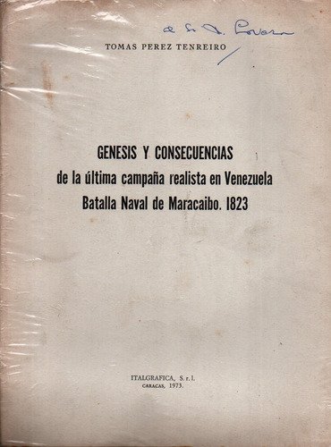 Batalla Naval Maracaibo Tomas Perez Tenreiro Consecuencias