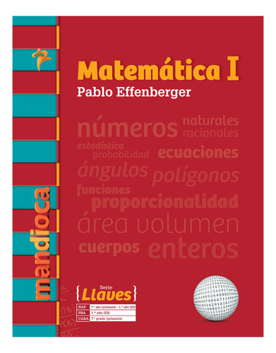 Imagen 1 de 1 de Matemática 1 Serie Llaves (p. Effenberger) - Mandioca -