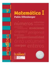 Comprar Matemática 1 Serie Llaves (p. Effenberger) - Mandioca -