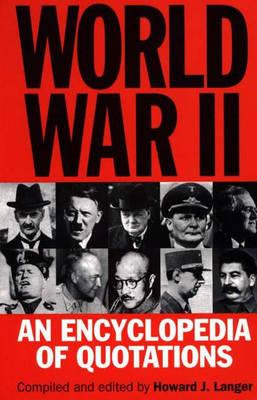 Libro World War Ii: An Encyclopedia Of Quotations - Lange...