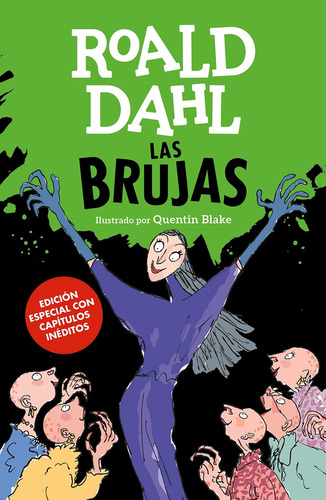 Brujas, Las (edición Especial Capítulos Inéditos) - Roald Da