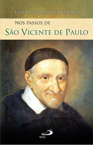 Livro  Nos Passos De São Vicente De Paulo