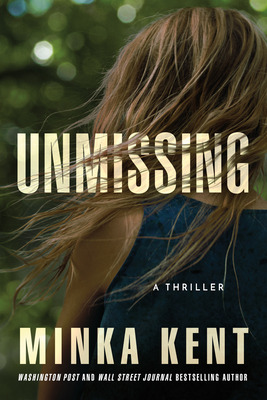 Libro Unmissing: A Thriller - Kent, Minka