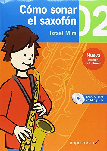 Como Sonar El Saxofon 2 - Mira Chorro Israel