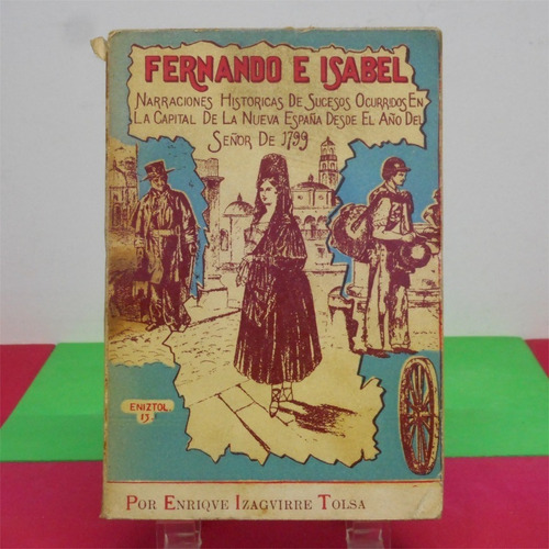 Fernando E Isabel De Enrique Izagvirre Tolsa 1946 3a Edición