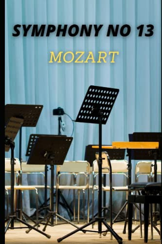 Mozart Symphony No 13 In F Major K 112 Sheet Music Score