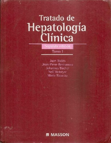 Libro Tratado De Hepatologia 2 Tomos De Juan Rodes