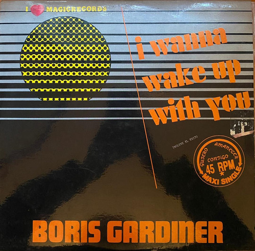 Disco Lp - Boris Gardiner / I Wanna Wake Up With You. 