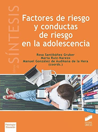Libro Factores De Riesgo Y Conductas De Riesgo En La Adolesc