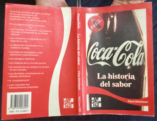 Coca Cola La Historia Del Sabor. Fiora Steinbach.