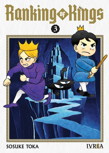 Ranking Of Kings Vol. 3, De Sosuke Toka. Serie Ranking Of Kings, Vol. 3. Editorial Ivrea, Tapa Blanda En Español