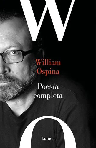 comprar Libro: Poesía Completa William Ospina Poesía Completa