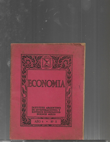 Economía Año 4. Nº 2. 1947. Manuel J. Francioni