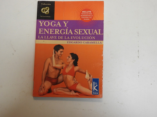 Yoga Y Energia Sexual Llave De La Evolucion Caramella L486