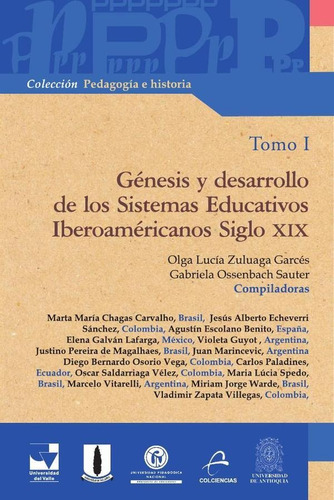 Génesis Y Desarrollo De Los Sistemas Educativos Iberoamer...