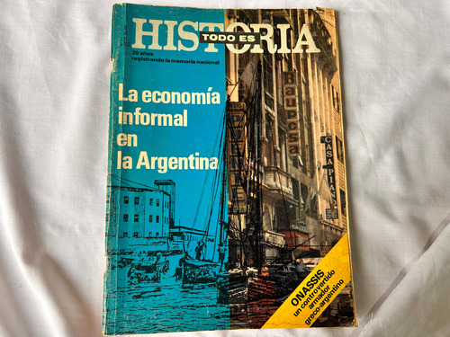 Todo Es Historia N° 241 Junio 1987 - Economia Argentina