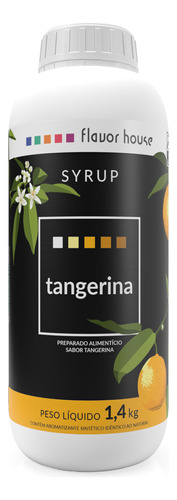 Syrup Tangerina Flavor House 1,4kg