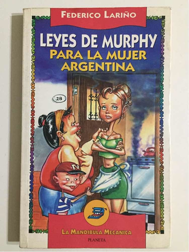 Leyes De Murphy Para La Mujer Argentina Federico Lariño