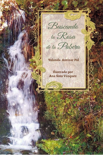 Libro: Buscando La Rosa De La Pabera (spanish Edition)