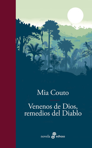 Venenos De Dios, Remedios Del Diablo - Mia Couto